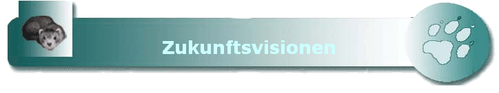 Zukunftsvisionen